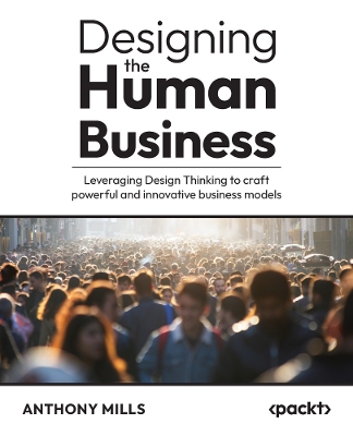 Book cover for Designing the Human Business