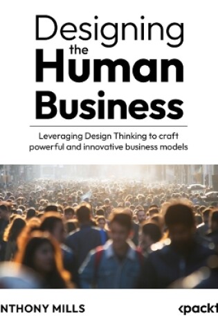 Cover of Designing the Human Business