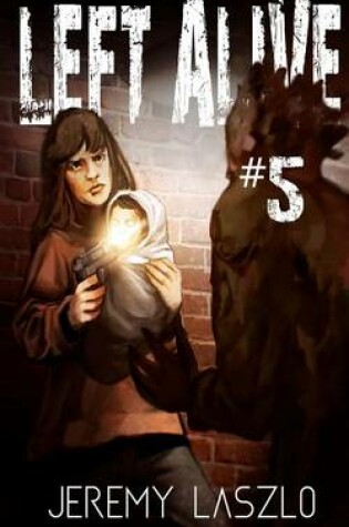 Cover of Left Alive #5