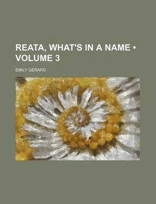 Book cover for Reata, What's in a Name (Volume 3)