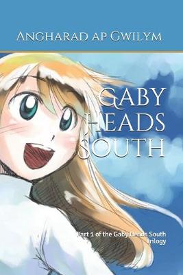 Cover of Gaby Heads South