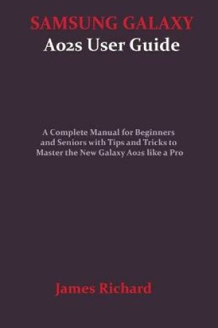 Cover of SAMSUNG GALAXY A02s User Guide