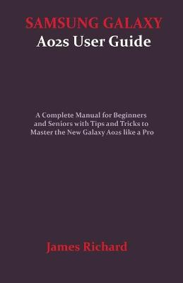 Book cover for SAMSUNG GALAXY A02s User Guide