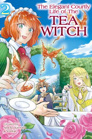 Cover of The Elegant Courtly Life of the Tea Witch Vol. 2