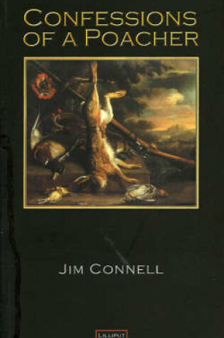 Cover of Confessions Of A Poacher