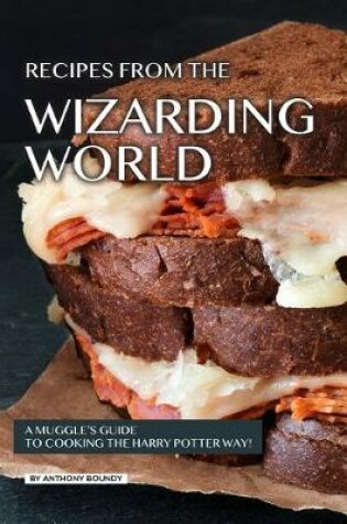 Cover of Recipes from the Wizarding World