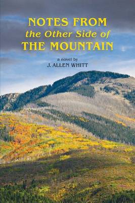 Book cover for Notes from the Other Side of the Mountain