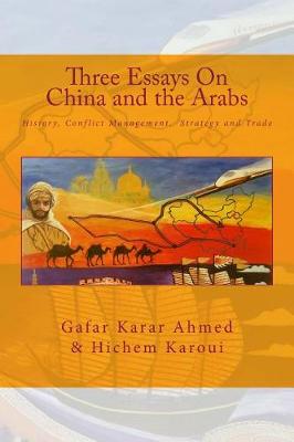 Book cover for Three Essays On China and the Arabs