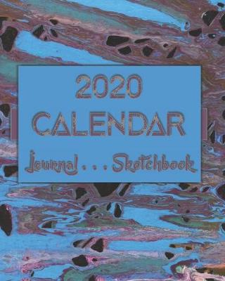 Book cover for Artsy AbstractOneEight . 2020 Calendar . Sketchbook . Lined Journal -- 8"x10" 100-pages