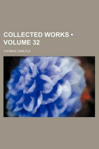 Cover of Collected Works (Volume 32)