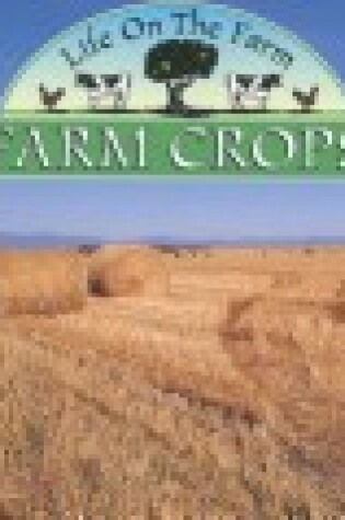 Cover of Farm Crops