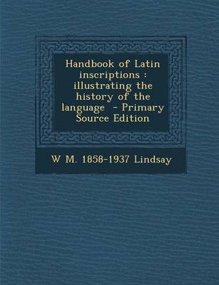 Book cover for Handbook of Latin Inscriptions