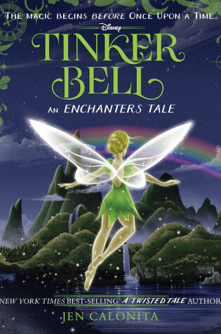 Cover of Tinker Bell: An Enchanters Tale