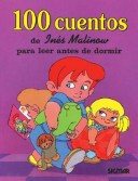 Book cover for 100 Cuentos - Para Leer Antes de Dormir de Ines Molinow