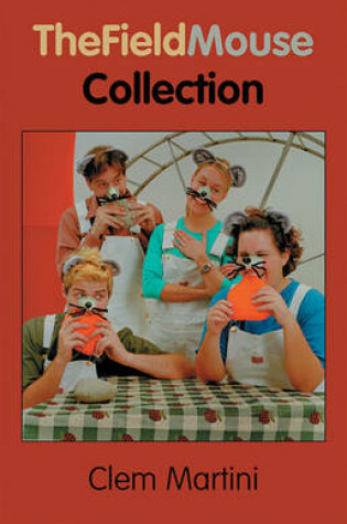 Cover of The Field Mouse Collection
