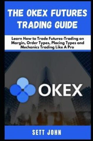 Cover of The Okex Futures Trading Guide