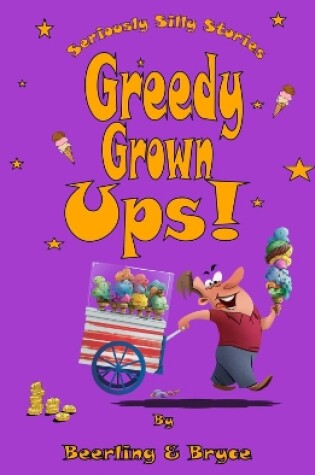 Cover of Greedy Grown Ups