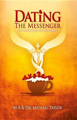 Book cover for Dating the Messenger