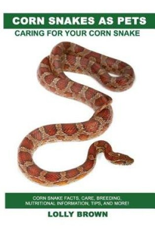 Cover of Corn Snakes as Pets
