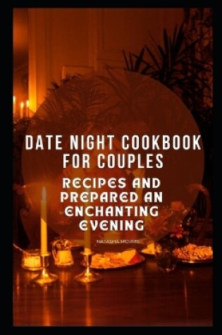 Cover of Date Night Cookbook for Couples