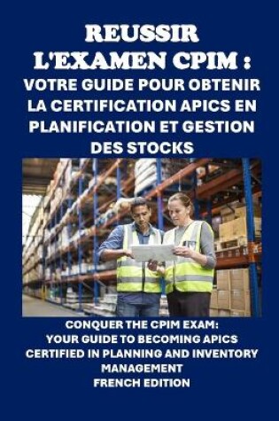 Cover of R�ussir l'examen CPIM