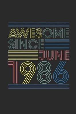 Book cover for Awesome Since June 1986