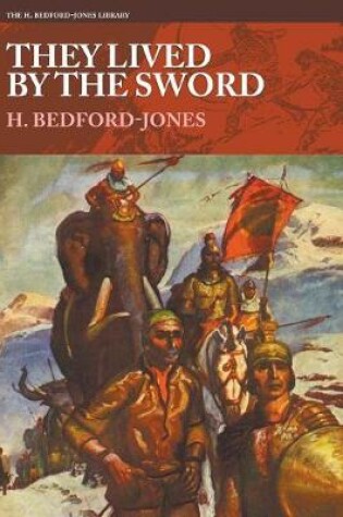 Cover of They Lived By the Sword
