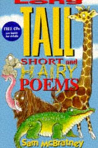 Cover of Long, Tall, Short and Hairy Poems