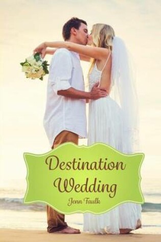 Cover of Destination Wedding