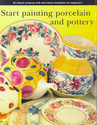 Book cover for Start Painting Ceramics