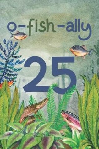 Cover of Ofishally 25