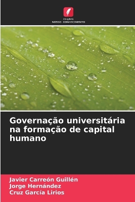 Book cover for Governação universitária na formação de capital humano