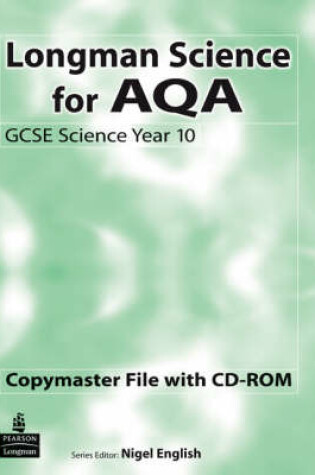 Cover of Longman Science for AQA: GCSE Science Copymaster File & CD-ROM