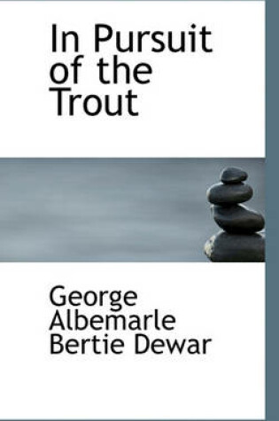 Cover of In Pursuit of the Trout