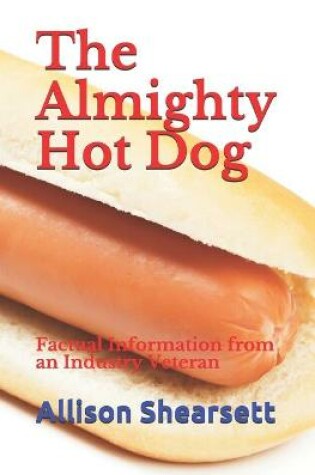 Cover of The Almighty Hot Dog