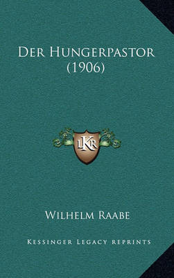 Book cover for Der Hungerpastor (1906)