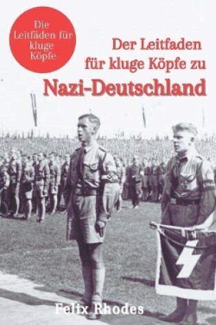 Cover of Der Leitfaden für kluge Köpfe zu Nazi-Deutschland