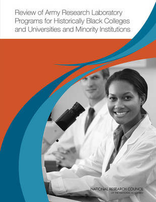 Book cover for Review of Army Research Laboratory Programs for Historically Black Colleges and Universities and Minority Institutions