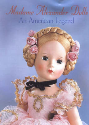 Book cover for Madame Alexander Dolls