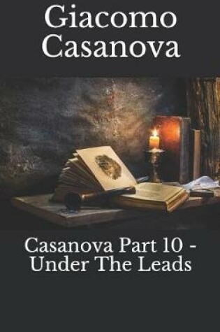 Cover of Casanova Part 10 - Under the Leads