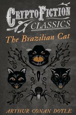 Cover of The Brazilian Cat (Cryptofiction Classics)