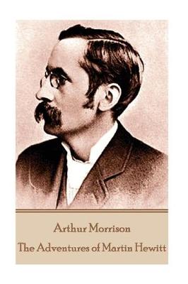 Book cover for Arthur Morrison - The Adventures of Martin Hewitt