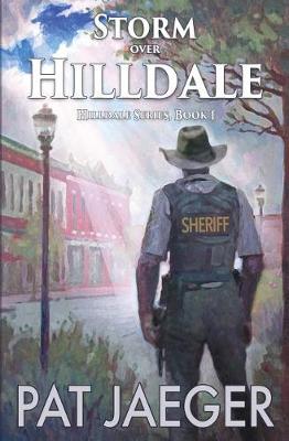 Book cover for Storm Over Hilldale; Book One in the Hilldale, Missouri series