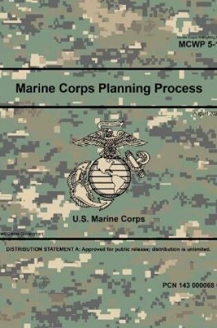 Cover of Marine Corps Warfighting Publication MCWP 5-10 Marine Corps Planning Process August 2020