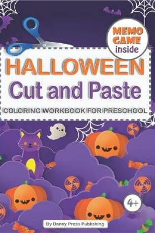 Cover of Halloween Cut and Paste Coloring Workbook For Kids