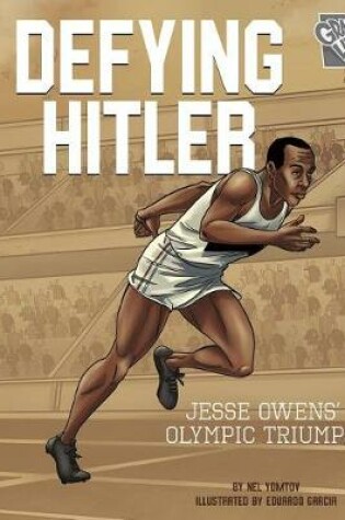 Cover of Defying Hitler: Jesse Owens' Olympic Triumph