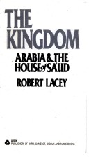 Book cover for The Kingdom: Arabia and the House of SA'Ud