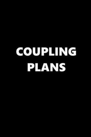 Cover of 2020 Daily Planner Funny Theme Coupling Plans 388 Pages