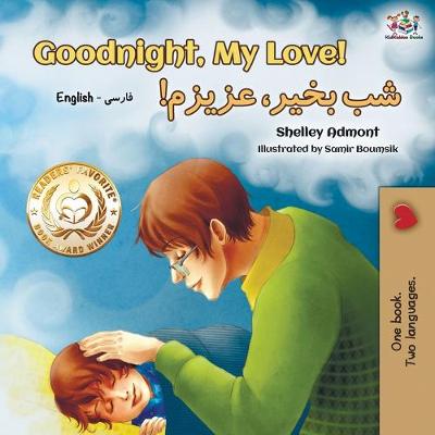 Book cover for Goodnight, My Love! (English Farsi - Persian Bilingual Book)