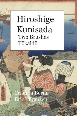 Book cover for Hiroshige - Kunisada Two Brushes Tōkaidō